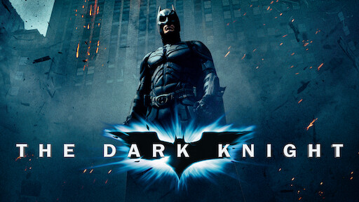 Watch The Dark Knight | Netflix
